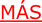 MÁS